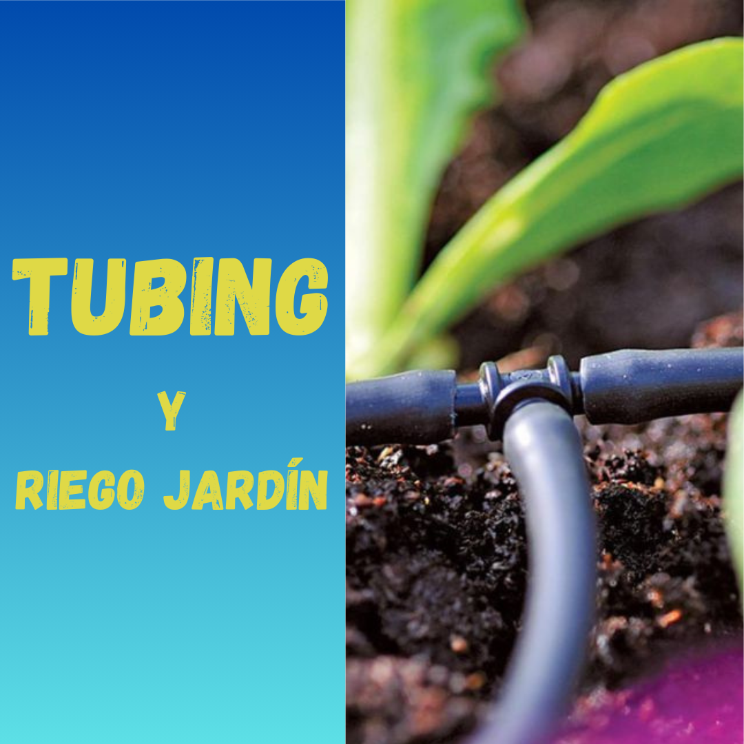 TUBING Y RIEGO JARDÍN